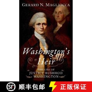 Justice 9780190947040 Washington The Life Heir 4周达 Bushrod