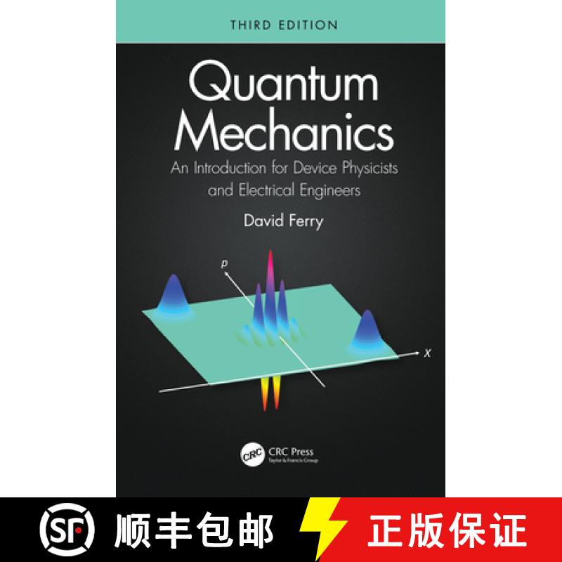 【4周达】Quantum Mechanics : An Introduction for Device Physicists and Electrical Engineers [9780367467272]