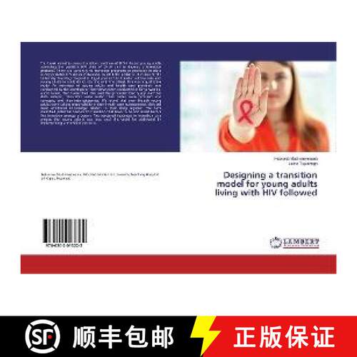 预订 Designing a transition model for young adults living with HIV followed [9786202013222]