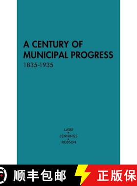 【3-4周达】A Century of Municipal Progress, 1835-1935 [9780313201929]