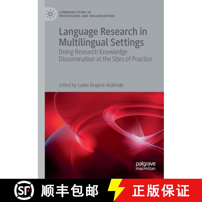 【3-4周达】Language Research in Multilingual Settings : Doing Research Knowledge Dissemination at the... [9783030346737]