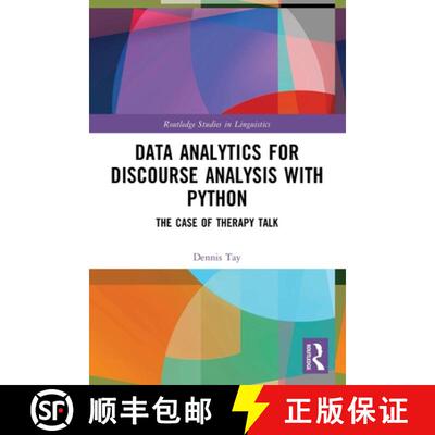 【3-4周达】Data Analytics for Discourse Analysis with Python: The Case of Therapy Talk [9781032419022]