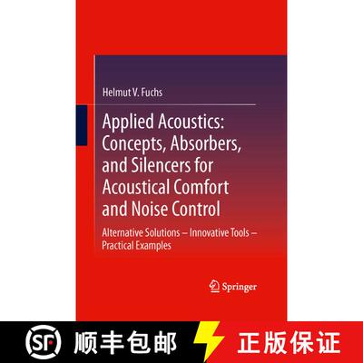 【3-4周达】Applied Acoustics: Concepts, Absorbers, and Silencers for Acoustical Comfort and Noise Con... [9783642433948]