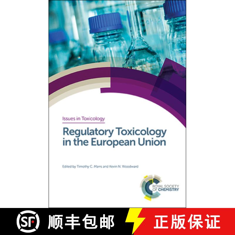 【3-4周达】Regulatory Toxicology in the European Union [9781782620662]