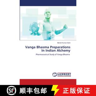 【3-4周达】Vanga Bhasma Preparations In Indian Alchemy [9786203463712]