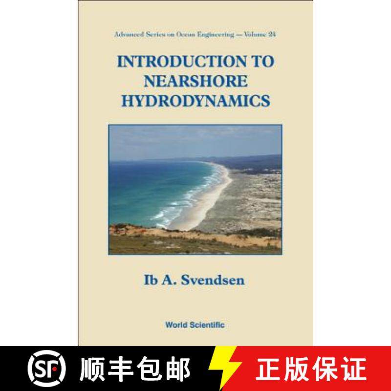 【3-4周达】INTRO TO NEARSHORE HYDRODYNAMICS   (V24) [9789812562043]