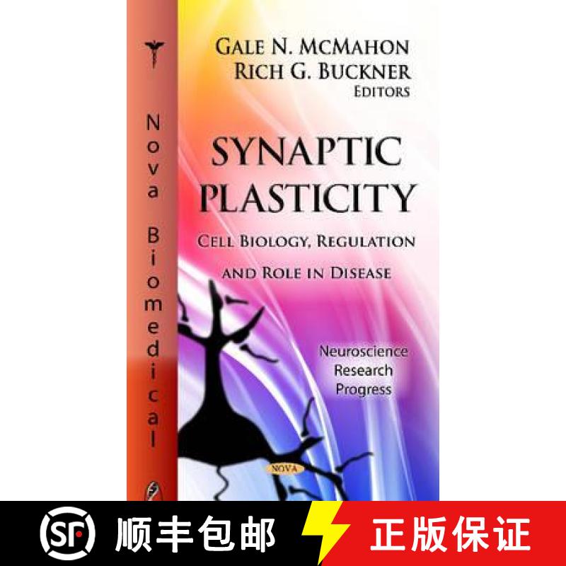 【3-4周达】Synaptic Plasticity: Cell Biology, Regulation and Role in Disease [9781620810040]