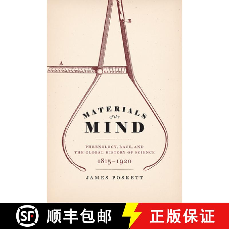 【3-4周达】Materials of the Mind: Phrenology, Race, and the Global History of Science, 1815-1920 [9780226626758]