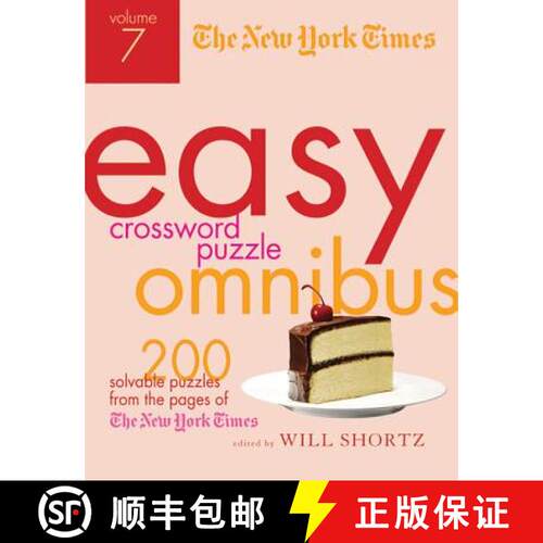 【3-4周达】The New York Times Easy Crossword Puzzle Omnibus Volume 7: 200 Solvable Puzzles from the P... [9780312590581]