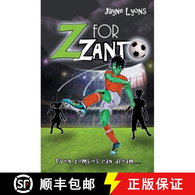 【3-4周达】Z for Zanto: Even Zombies Can Dream: Even zombies can dream [9781925952315]