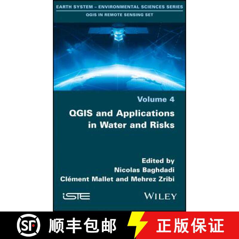 【3-4周达】Qgis And Applications In Water And Risks [Wiley地球科学] [9781786302717]