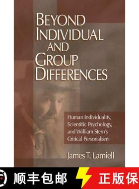 【3-4周达】Beyond Individual and Group Differences: Human Individuality, Scientific Psychology, and W... [9780761921721]