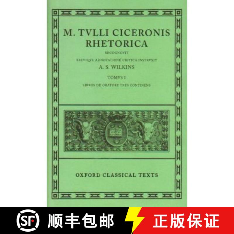 【4周达】Rhetorica: Volume I: Libros de Oratore Tres [9780198146155]