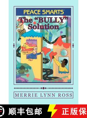 【3-4周达】The Bully Solution: Peace Smarts [9780982736623]