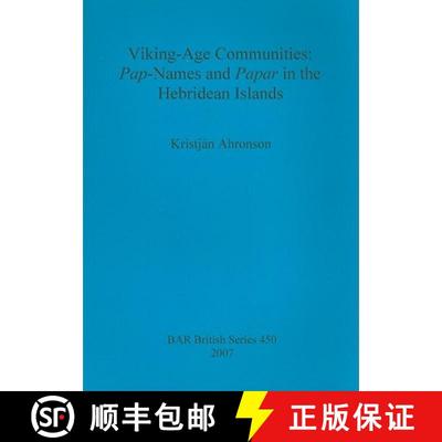 【3-4周达】Viking-Age Communities: Pap-Names and Papar in the Hebridean Islands [9781407301624]