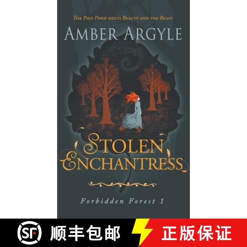 【2-3周达】Stolen Enchantress: Beauty and the Beast meets The Pied Piper [9780997639063]