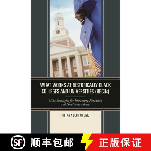 【3-4周达】What Works at Historically Black Colleges and Universities (HBCUs) : Nine Strategies for I... [9781475818963]