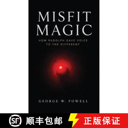 【3-4周达】精装 Misfit Magic : How Rudolph Gave Voice To The Different [9798993910888]