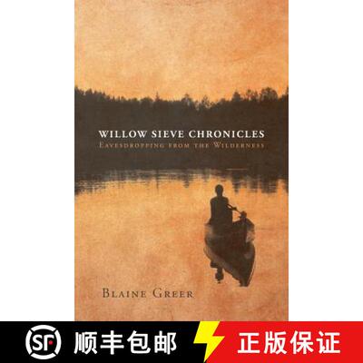【3-4周达】Willow Sieve Chronicles-Eavesdropping from the Wilderness [9781633380622]