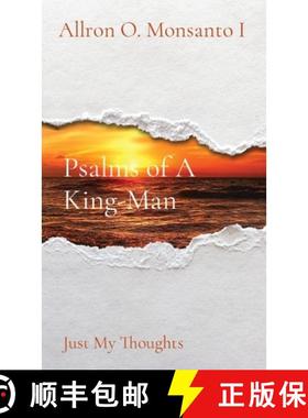 预订 Psalms of A King-Man: Just My Thoughts [9781088022276]