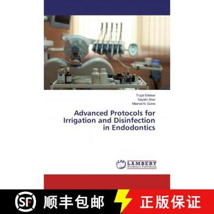 Disinfection Protocols 9786139834341 Endodontics and Irrigation for Advanced 预订