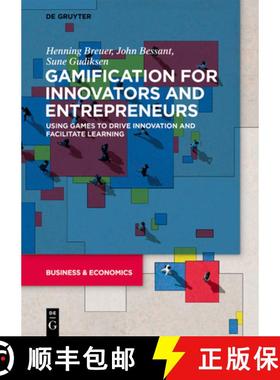 预订 Gamification for Innovators and Entrepreneurs: Using Games to Drive Innovation and Facilitate Le... [9783110725544]