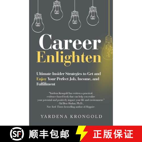 【3-4周达】Career Enlighten: Ultimate Insider Strategies to Get and Enjoy Your Perfect Job, Income, a... [9798765236567]