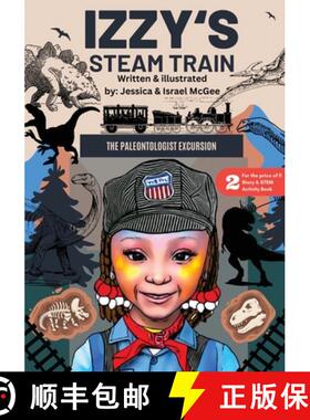 【3-4周达】Izzy's Steam Train; The Paleontologist Excursion [9798218240523]
