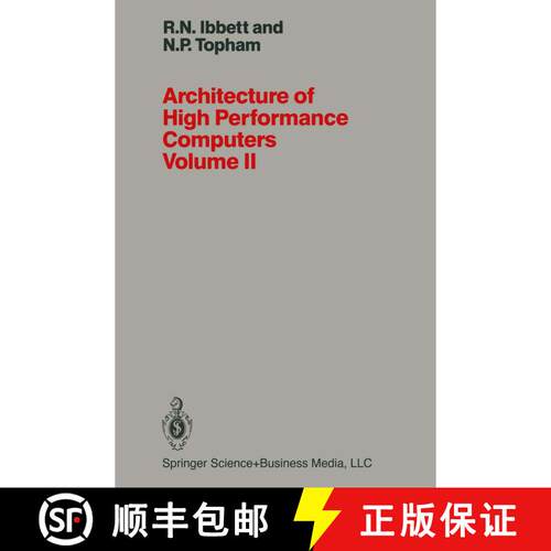 【3-4周达】Architecture of High Performance Computers Volume II: Array processors and multiprocessor ... [9781489967039]