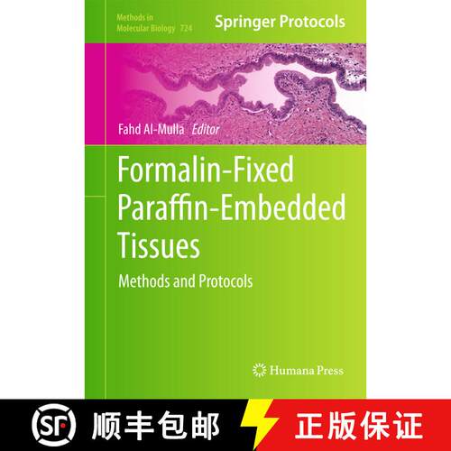 【3-4周达】精装 Formalin-Fixed Paraffin-Embedded Tissues : Methods and Protocols [9781617790546]