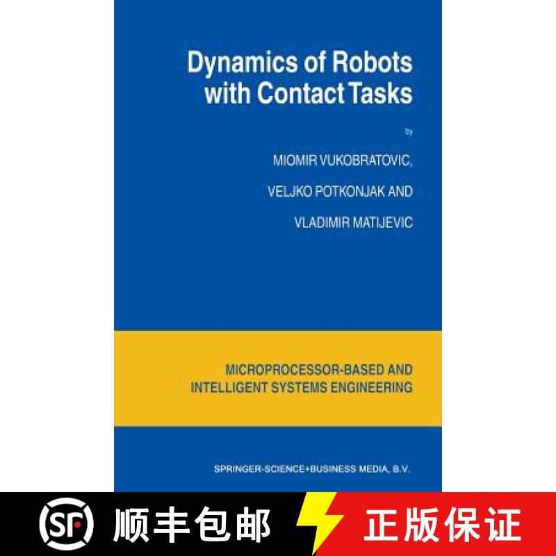【3-4周达】Dynamics of Robots with Contact Tasks [9789048165155]