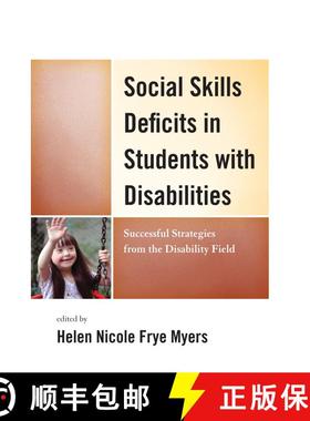 【3-4周达】Social Skills Deficits in Students with Disabilities : Successful Strategies from the Disa... [9781475801132]