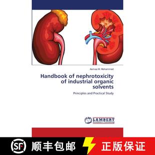 nephrotoxicity industrial organic 预订 9783659212017 solvents Handbook