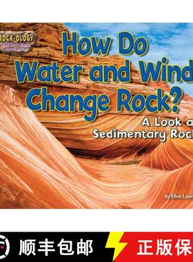 预订 How Do Water and Wind Change Rock?: A Look at Sedimentary Rock [9781642808018]