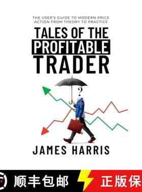 预订 Tales of the Profitable Trader: The User's Guide To Modern Price Action From Theory To Practice [9798987391341]