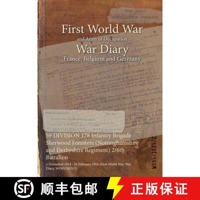 【3-4周达】59 DIVISION 178 Infantry Brigade Sherwood Foresters (Nottinghamshire and Derbyshire Regime... [9781474532167]