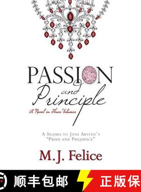 【3-4周达】Passion and Principle: A Sequel to Jane Austen's Pride and Prejudice [9780989996808]