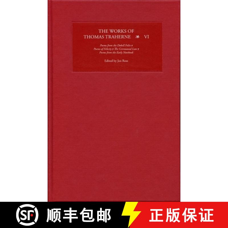 【3-4周达】Works of Thomas Traherne VI - Poems from the Dobell Folio, Poems of Felicity, The Ceremoni... [9781843843825]