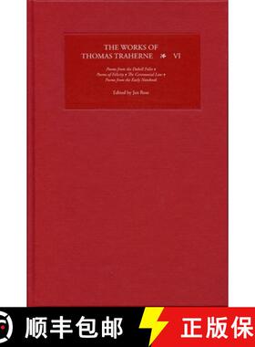 【3-4周达】Works of Thomas Traherne VI - Poems from the Dobell Folio, Poems of Felicity, The Ceremoni... [9781843843825]