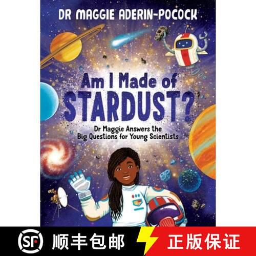 【3-4周达】精装 Am I Made of Stardust? : Dr Maggie Answers the Big Questions for Young Scientists (Wi... [9781780557540]