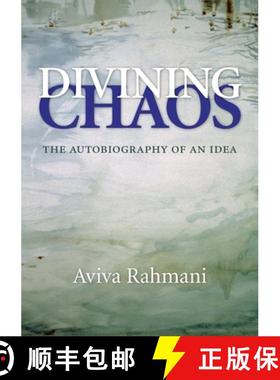 【3-4周达】Divining Chaos: The Autobiography of an Idea [9781613321669]