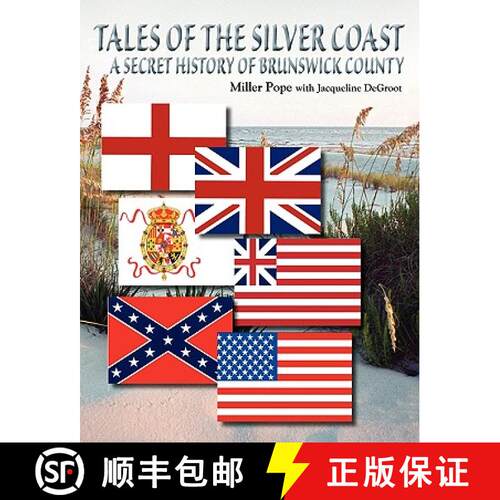 【3-4周达】Tales of the Silver Coast-A Secret History of Brunswick County [9781616581886]