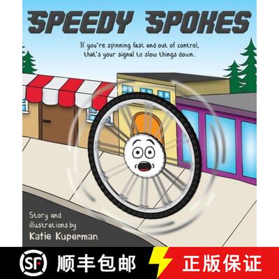 【3-4周达】Speedy Spokes: Children's Book About How to Calm a Racing Mind [9781069170101]