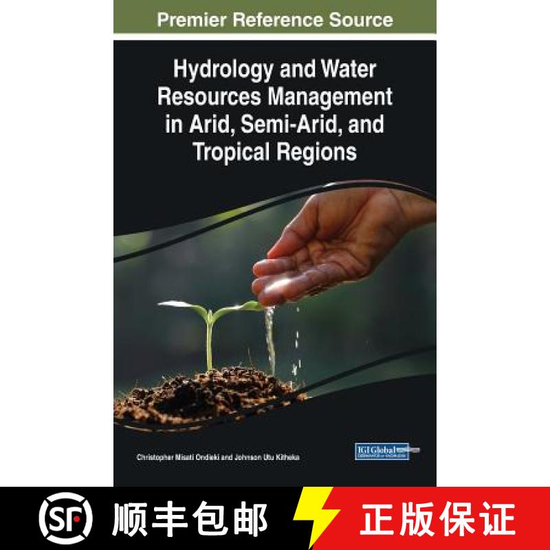 【3-4周达】Hydrology and Water Resources Management in Arid, Semi-Arid, and Tropical Regions [9781799801634]
