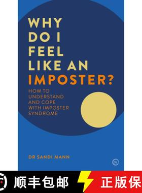 【3-4周达】Why Do I Feel Like an Imposter?: How to Understand and Cope with Imposter Syndrome [9781786782182]