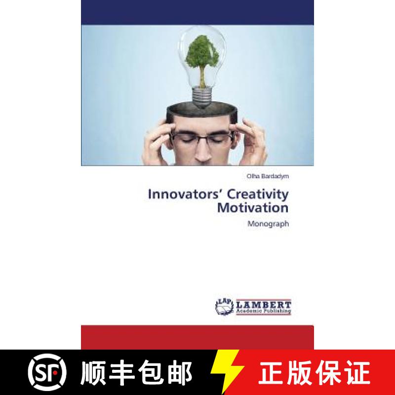 预订 Innovators' Creativity Motivation [9783659714993]
