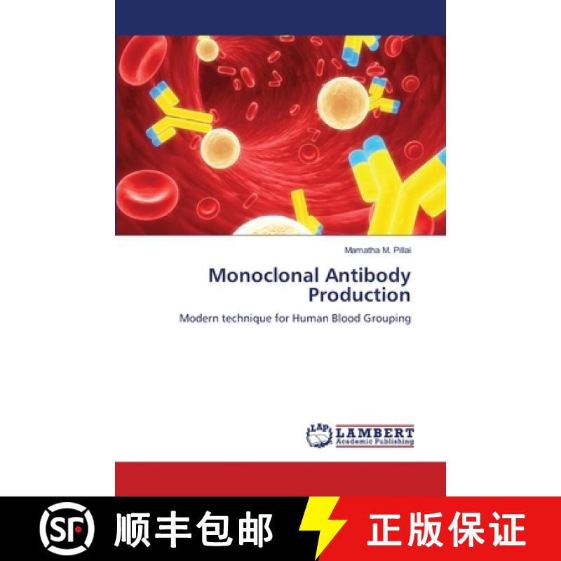 【2-3周达】Monoclonal Antibody Production [9783659359316]
