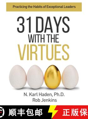 预订 31 Days with the Virtues: Practicing the Habits of Exceptional Leaders [9781947309944]