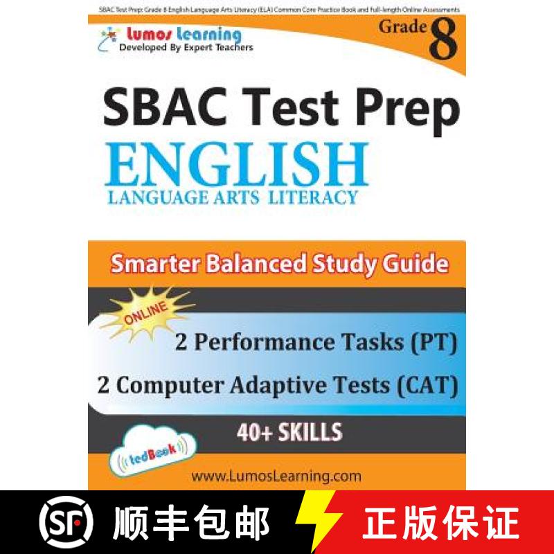 预订 SBAC Test Prep: Grade 8 English Language Arts Literacy (ELA) Common Core Practice Book and Full-... [9781940484808]