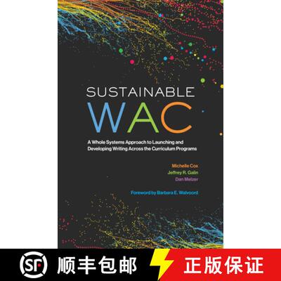 【3-4周达】Sustainable Wac: A Whole Systems Approach to Launching and Developing Writing Across the C... [9780814149522]